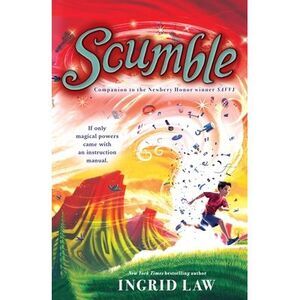 Scumble -- Ingrid Law